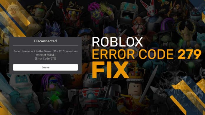 Roblox Error Code 279